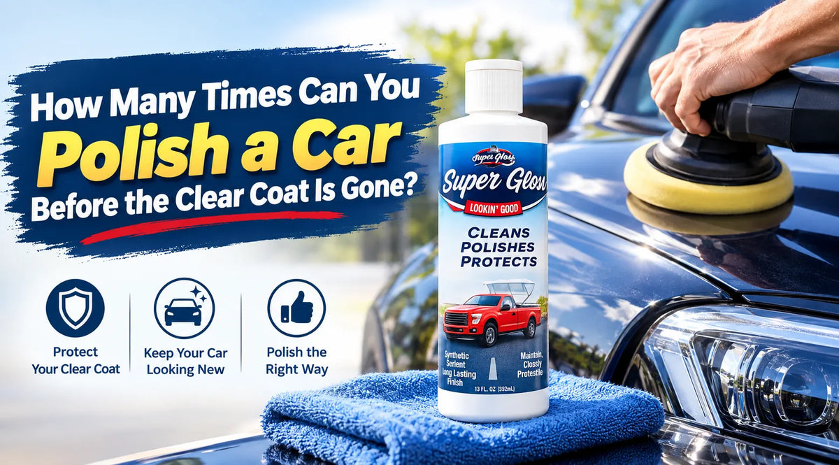 How Many Times Can You Polish a Car Before the Clear Coat Is Gone